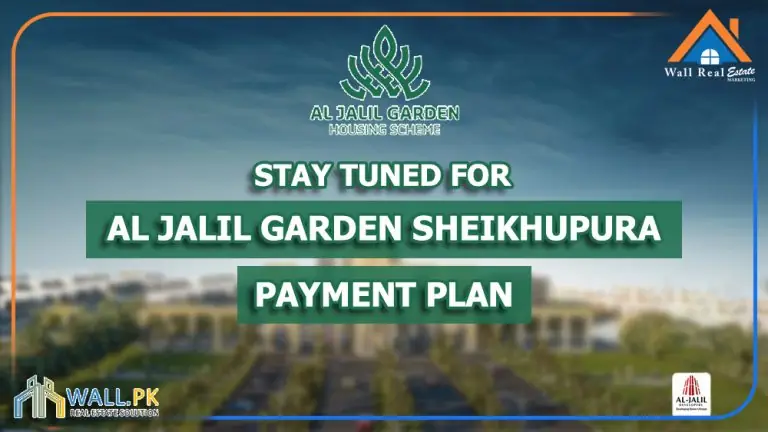 Al Jalil Garden Sheikhupura Payment Plan